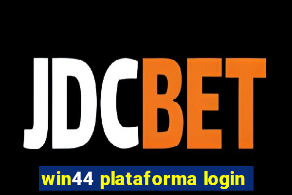 win44 plataforma login